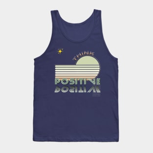 Think positive Tank Top